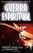 Guerra espiritual by Robert Dean