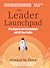 The Leader Launchpad: Five ...