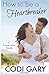 How to Be a Heartbreaker (Promise, Idaho #1)