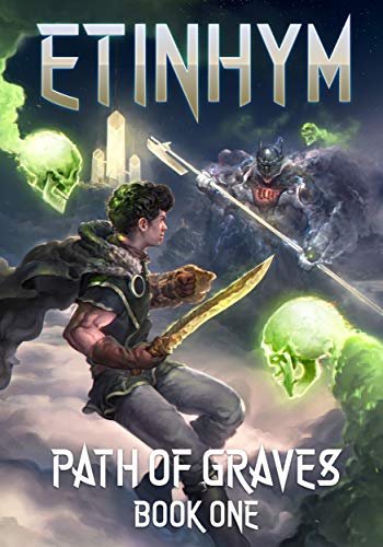 Path of Graves (Etinhym, #1)