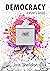 Democracy: A User's Guide