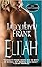 Elijah (Nightwalkers, #3)