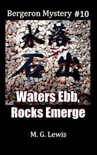 Waters Ebb, Rocks Emerge (Bergeron Mystery, #10)
