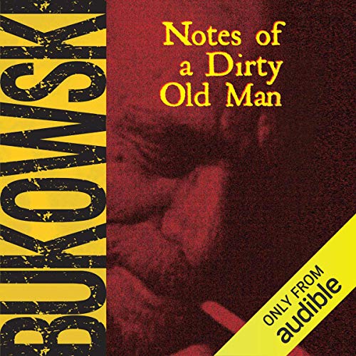 Notes of a Dirty Old Man