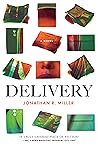 Delivery by Jonathan R. Miller