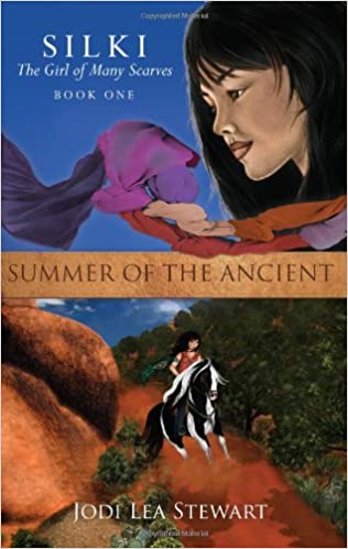 Summer of the Ancient (Silki the Girl of Many Scarves #1)