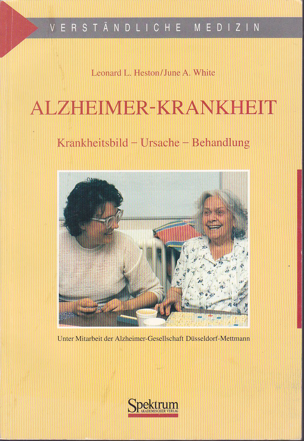 Alzheimer-Krankheit: Krankheitsbild - Ursache - Behandlung (German Edition)