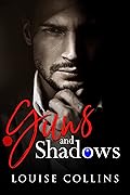 Guns and Shadows