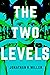 The Two Levels