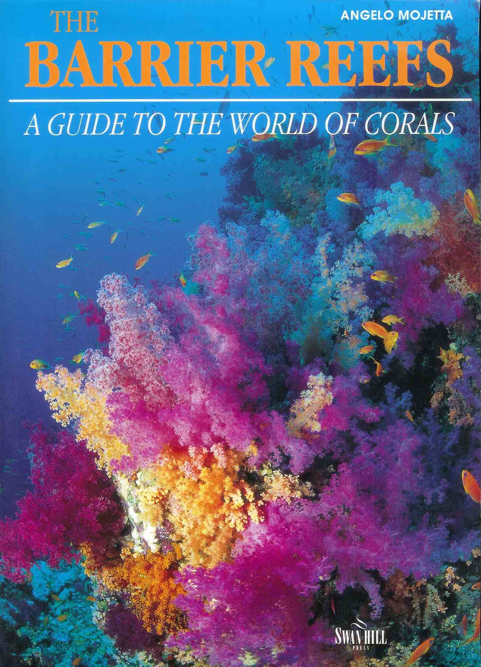 The Barrier Reefs : A Guide to the World of Corals (Paperback)