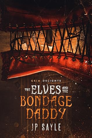 The Elves and the Bondage Daddy