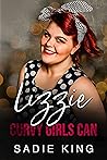 Lizzie (Curvy Girls Can #7)