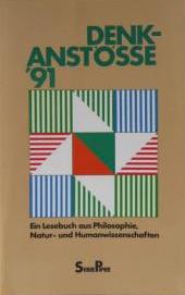 Denkanstöße '91. Ein Lesebuch aus Philosophie, Natur- und Humanwissenschaften (Paperback)
