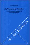 Die Weltnatur Des Menschen: Morphopoietische Metaphysik 'grundlegungsfragen' (Hardcover)