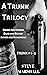 A Trunk Trilogy: Smoke and ...