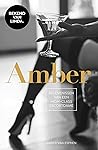 Amber: Belevenissen van een high-class escortdame (Dutch Edition) Amber: Belevenissen van een high-class escortdame (Dutch Edition)