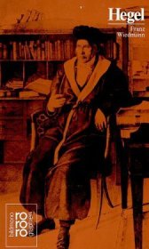 Georg Wilheim Friedrich Hegel In Selbstzeugnissen Und Bilddokumenten (Paperback)