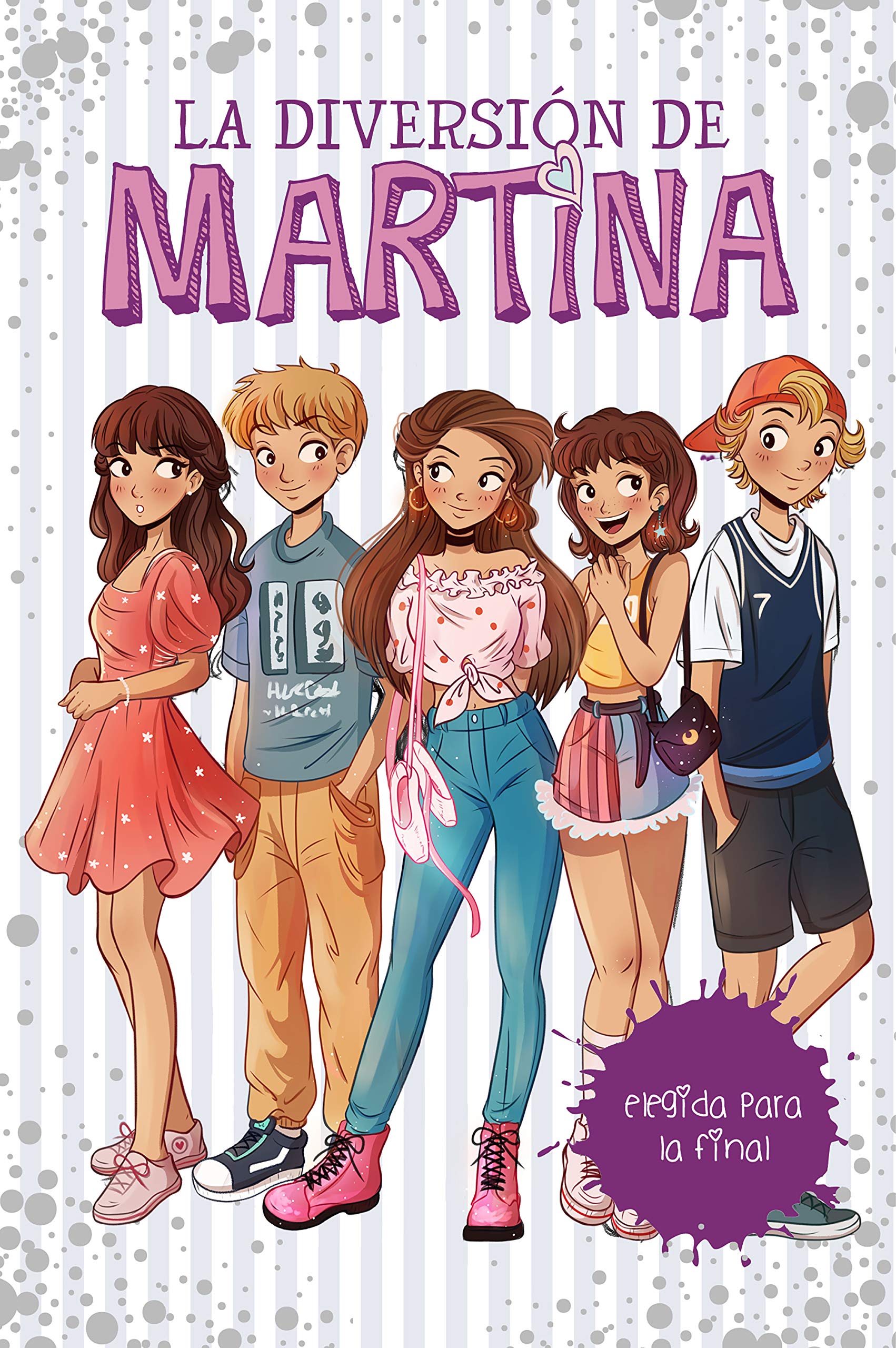 La diversión de Martina 9 - Elegida para la final (Spanish Edition)
