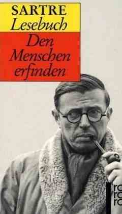 Sartre Lesebuch. Den Menschen erfinden. (Paperback)