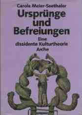 Ursprünge und Befreiungen: Eine dissidente Kulturtheorie (German Edition)