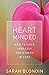 Heart Minded: How to Hold Y...
