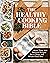 The Healthy Cooking Bible: ...
