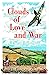 Clouds of Love and War