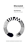 Mismatch: How Inc...