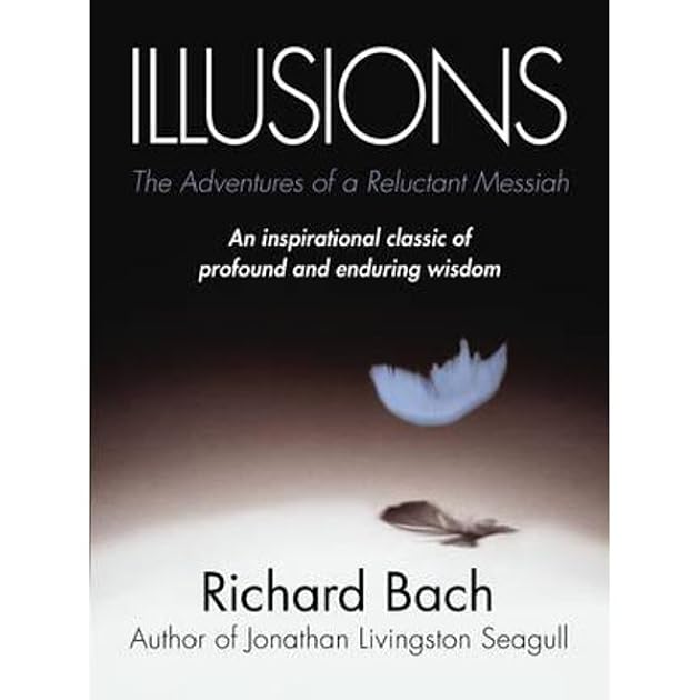 Illusions: The Adventures of a Reluctant Messiah