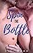 Spin the Bottle by B.J. Wood