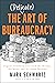 The Delicate Art of Bureaucracy: Digital Transformation with the Monkey, the Razor, and the Sumo Wrestler