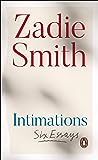Intimations by Zadie Smith
