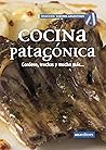 COCINA PATAGÓNICA: cordero, truchas y mucho más… (APRENDIENDO A COCINAR - LA MAS COMPLETA COLECCION CON RECETAS SENCILLAS Y PRACTICAS PARA TODOS LOS GUSTOS nº 42) (Spanish Edition)