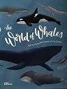 The World of Whales: Get to Know the Giants of the Ocean
