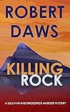 Killing Rock by Robert Daws Killing Rock by Robert Daws