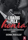 Book cover for Ligados Pela Honra (Born In Blood Mafia Chronicles #1)