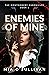 Enemies of Mine
