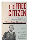 The Free Citizen: A Summons to Service of the Democratic Ideal