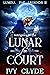 Intrigues of the Lunar Fae Court (Lumina Fae Legends, #2)
