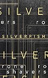 Silverfish by Rone Shavers