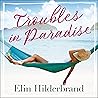 Troubles in Paradise