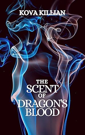 Capa do Livro The Scent of Dragon's Blood (Berserker Loop Series Book 1)