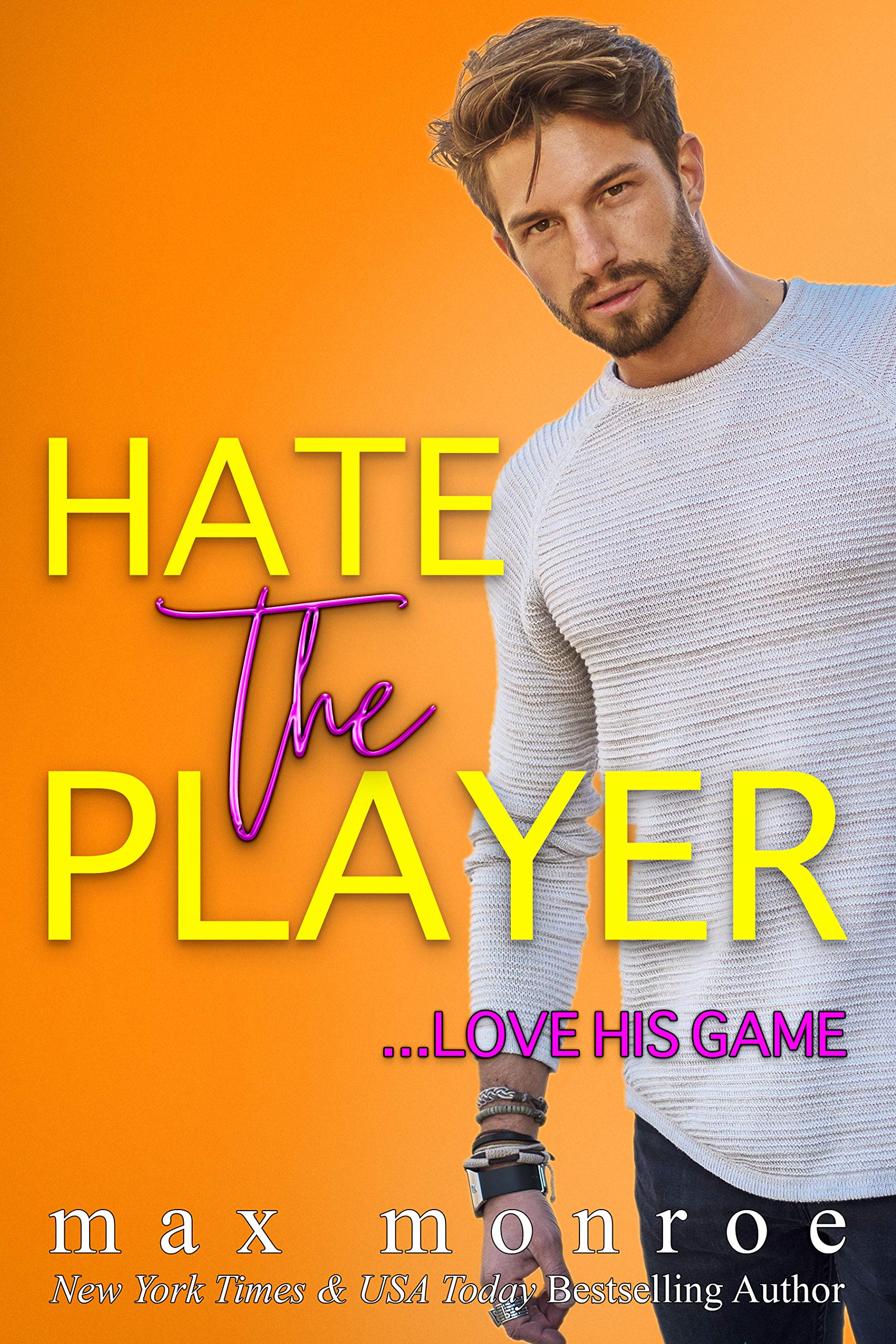 Hate the Player (Hollywood #3)