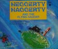 Heggerty Haggerty and the Flying Saucer