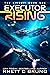 Executor Rising (The Circuit, #1)