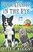 Dogcatcher in the Rye (Bought-the-Farm Mystery #1) by Ellen Riggs