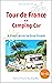 Tour de France en Camping-c...