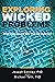 Exploring Wicked Problems: What They Are and Why They Are Important