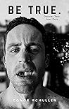 Be True: Discover...