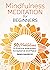 Mindfulness Meditation for Beginners by Dawn Mauricio